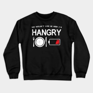 Hangry Crewneck Sweatshirt